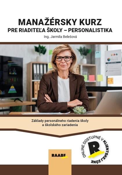 Manažérsky kurz pre riaditeľa školy - personalistika - 9788083011076