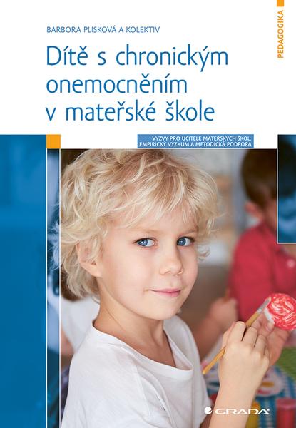 Dítě s chronickým onemocněním v mateřské škole - 9788027154890