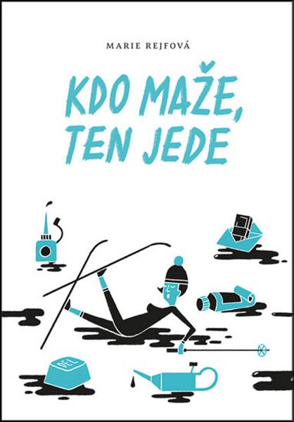 Kdo maže, ten jede - 9788075881083