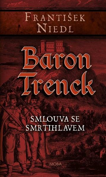 Baron Trenck Smlouva se smrtihlavem - 9788027917679