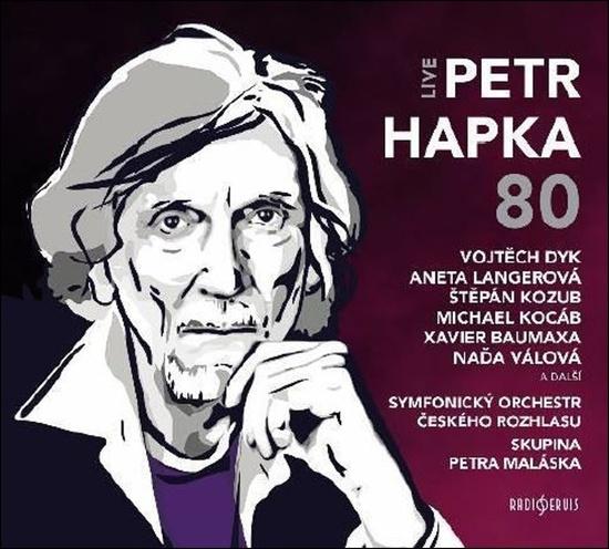 Petr Hapka 80 Live