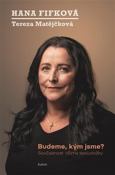 Budeme, kým jsme? - 9788070173459