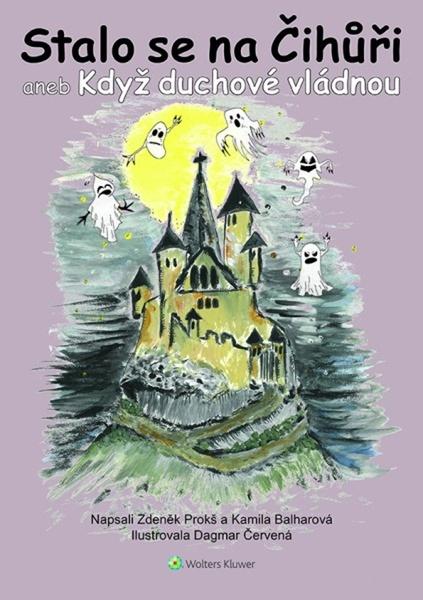 Stalo se na Čihůři aneb Když duchové vládnou - 9788028602024