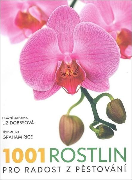 1001 rostlin pro radost z pěstování - 9788075113474