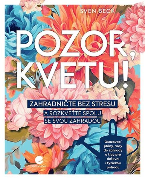 Pozor, kvetu! - 9788027156863