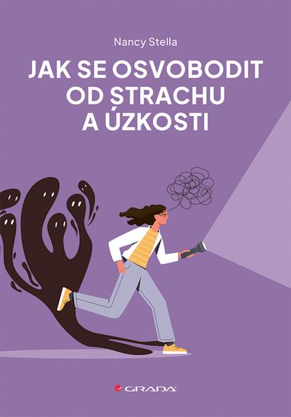 Jak se osvobodit od strachu a úzkosti - 9788027156672