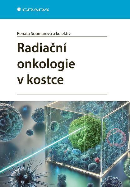Radiační onkologie v kostce - 9788027152018
