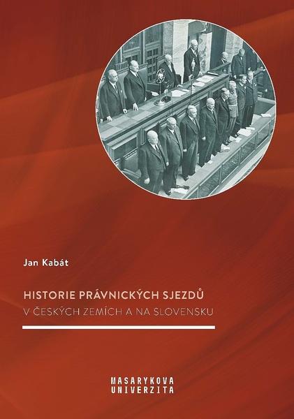 Historie právnických sjezdů - 9788028006747