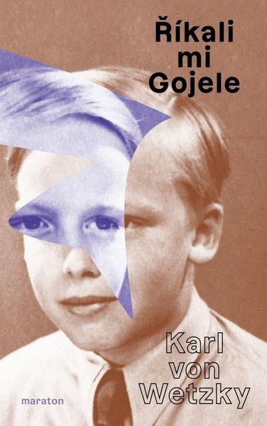 Říkali mi Gojele - 9788088411321