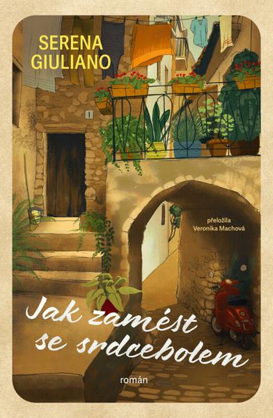 Jak zamést se srdcebolem - 9788027724437