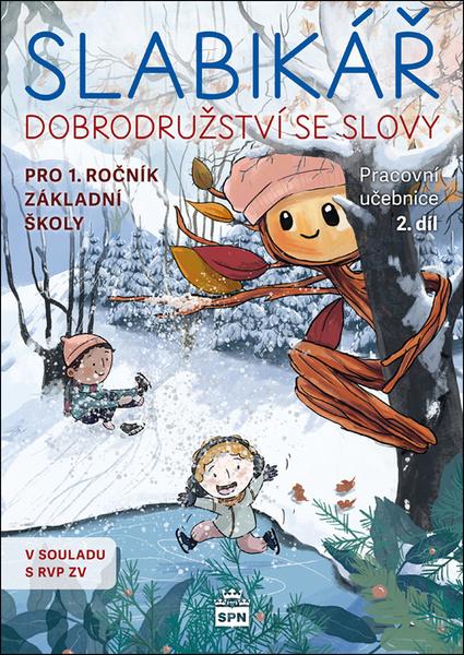 Slabikář Dobrodružství se slovy pro 1.ročník základní školy - 9788072356942