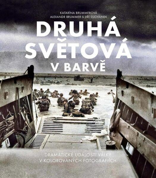Druhá světová v barvě - 9788075257222
