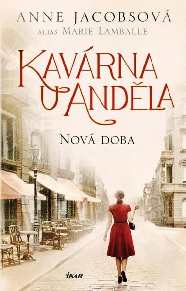 Kavárna U Anděla Nová doba - 9788024956206
