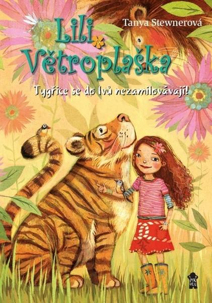 Lili Větroplaška Tygřice se do lvů nezamilovávají! - 9788028403966