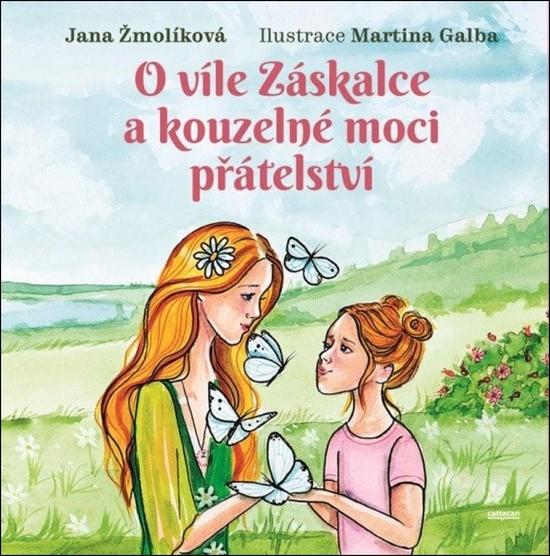 O víle Záskalce a kouzelné moci přátelství - 9788088349853