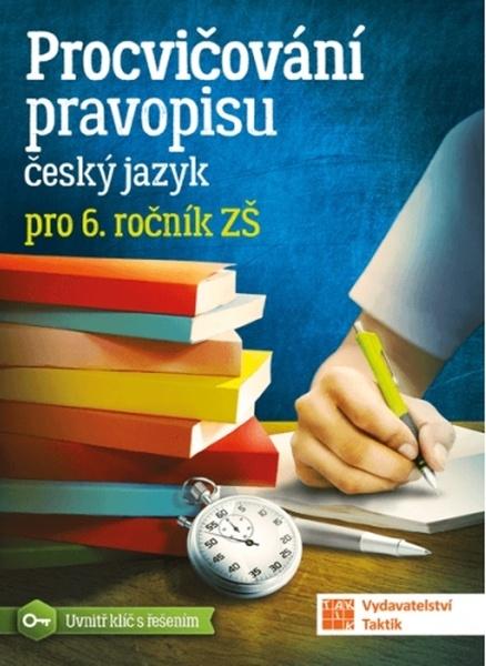 Procvičování pravopisu Český jazyk pro 6. ročník ZŠ - 9788075631268