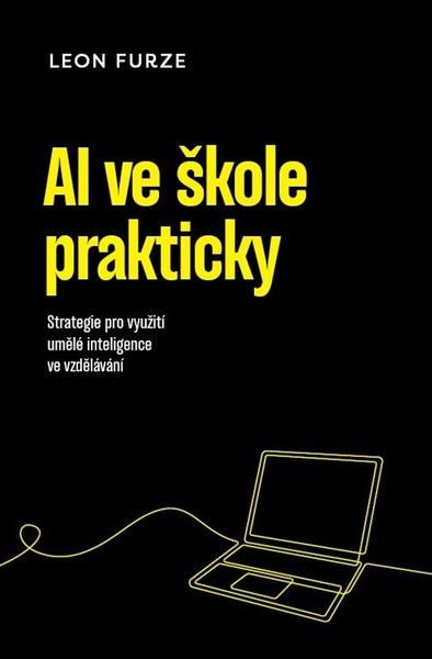AI ve škole prakticky - 9788011066680