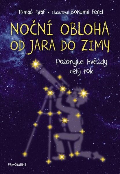 Noční obloha od jara do zimy - 9788025373170