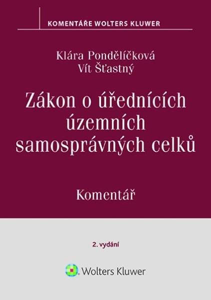 Zákon o úřednících územních samosprávných celků Komentář - 9788028602291