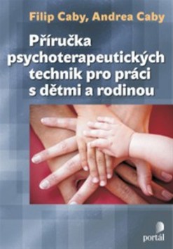 Příručka psychoterapeutických technik - 9788026207108