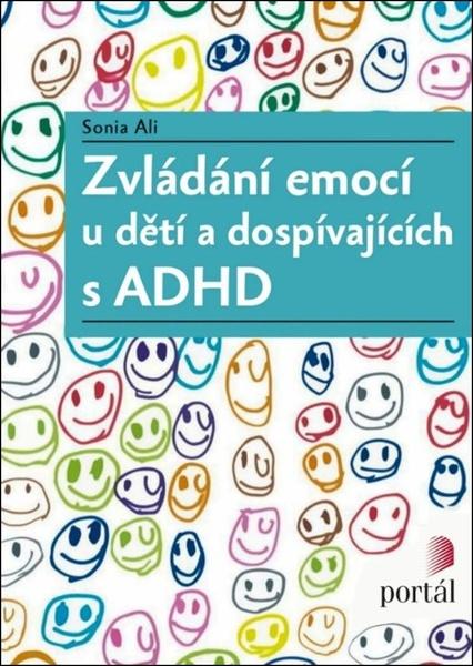 Zvládání emocí u dětí a dospívajících s ADHD - 9788026222835