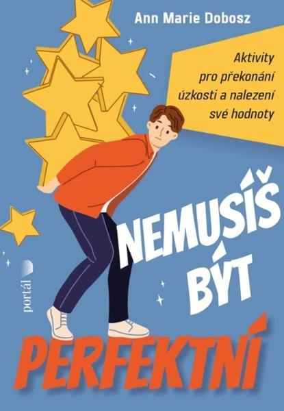 Nemusíš být perfektní - 9788026222637