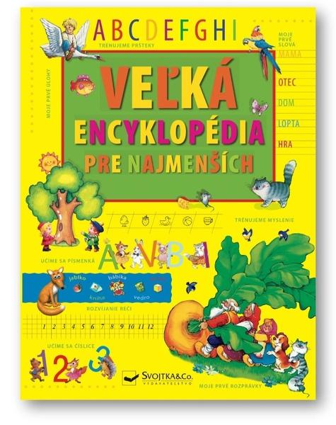 Veľká encyklopédia pre najmenších - 9788056716250