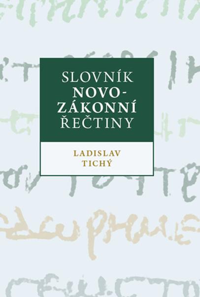 Slovník novozákonní řečtiny - 9788075451422