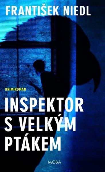 Inspektor s velkým ptákem - 9788027919338