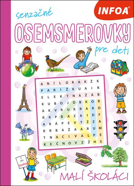 Senzačné osemsmerovky Malí školáci