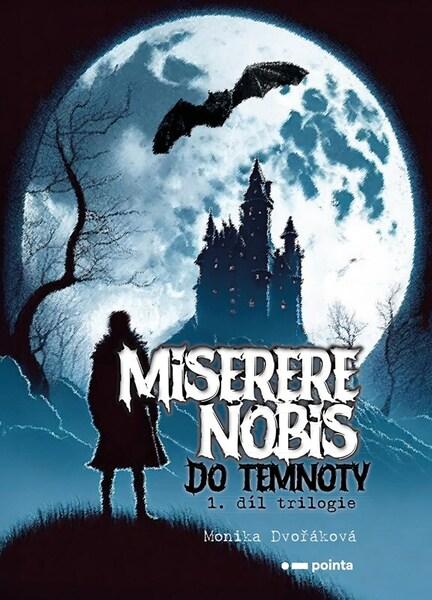 Miserere nobis Do temnoty - 9788076917767