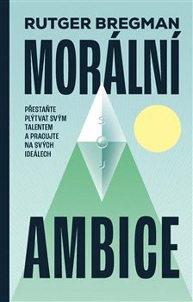 Morální ambice - 9788025747490