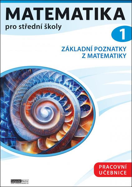 Matematika pro střední školy 1 - 9788074025013