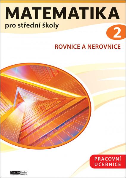 Matematika pro střední školy 2 - 9788074025020