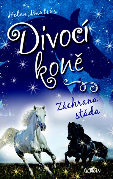 Divocí koně Záchrana stáda - 9788076954465