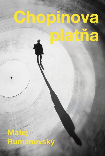 Chopinova platňa - 9788022216371