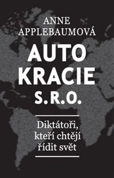 Autokracie, s.r.o. - 9788072912643
