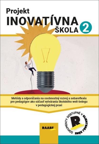 Projekt inovatívna škola 2 - 9788083010567