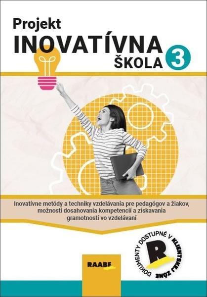 Projekt inovatívna škola 3 - 9788083010574