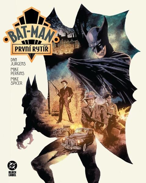 Bat-Man První rytíř - 9788076798373