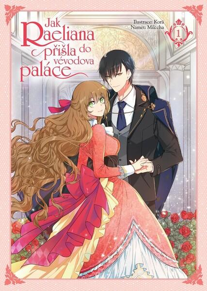 Jak Raeliana přišla do vévodova paláce - 9788076798397