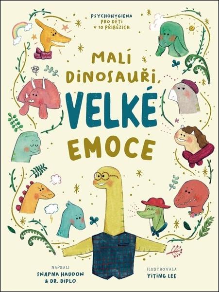 Malí dinosauři, velké emoce - 9788027761579