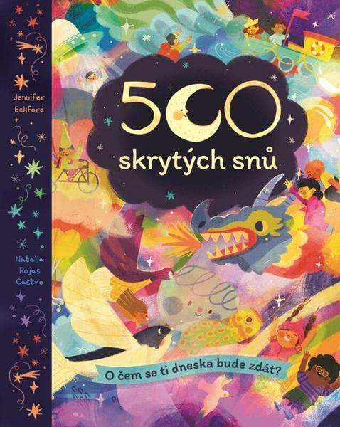 500 skrytých snů - 9788027761586