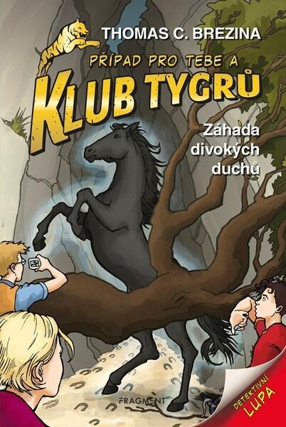 Klub Tygrů Záhada divokých duchů - 9788025373224
