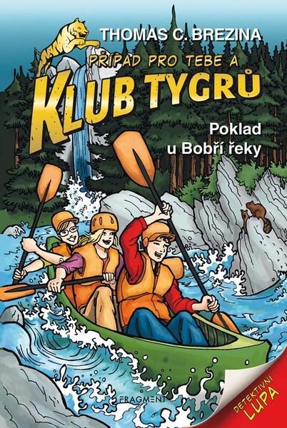 Klub Tygrů Poklad u Bobří řeky - 9788025373330