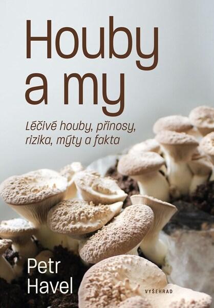 Houby a my - 9788026732068