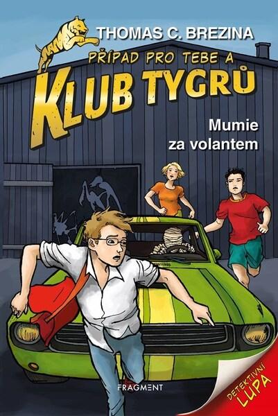 Klub Tygrů Mumie za volantem - 9788025373255
