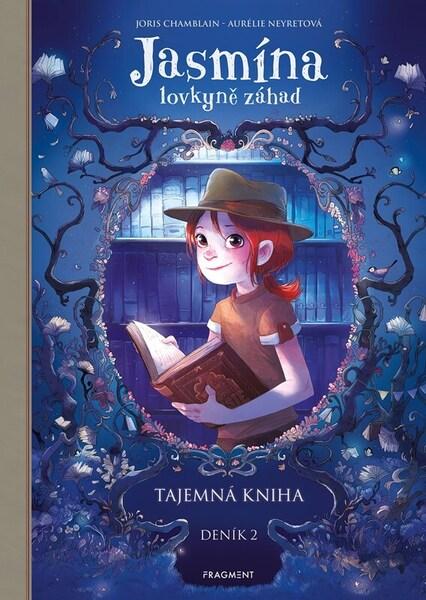 Jasmína lovkyně záhad Tajemná kniha - 9788025373859