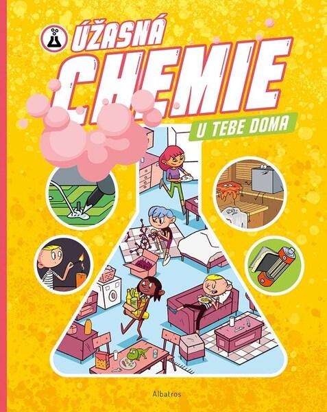 Úžasná chemie u tebe doma - 9788000076782