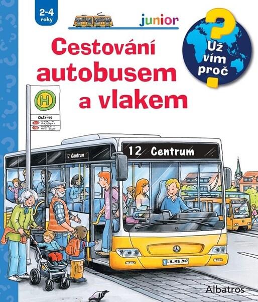 Cestování autobusem a vlakem - 9788000077772